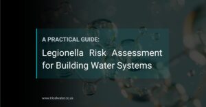 Legionella Risk Assessment for Building Water Systems A Practical Guide