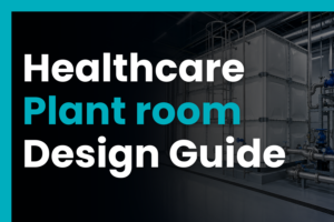 Healthcare plant room with GRP water storage tank, pipework, valves, and access space, representing plant room design for reliable hospital water storage.