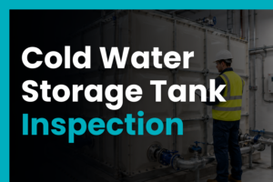 Technician inspecting a GRP cold water storage tank in a plant room, representing condition checks and water storage compliance.